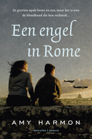 Een engel in Rome, Dutch edition of From Sand and Ash by Amy Harmon