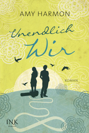 Unendlich Wir - German edition of Infinity + One