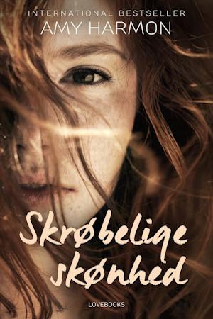 SKRØBELIGE SKØNHED, Danish edition of Making Faces by Amy Harmon